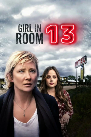 Девушка из номера 13 в hd качестве