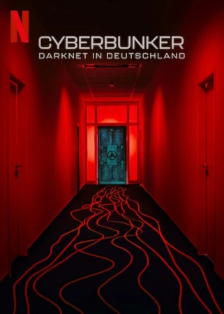 Кибербункер: Даркнет в Германии в hd качестве