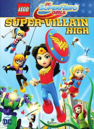 Lego DC: Супердевочки. Школа Суперзлодеев в hd качестве